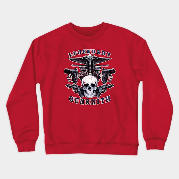 Legendary Gunsmith Skull Logo Military gift Crewneck Sweatshirt by 8 Fists of Tees